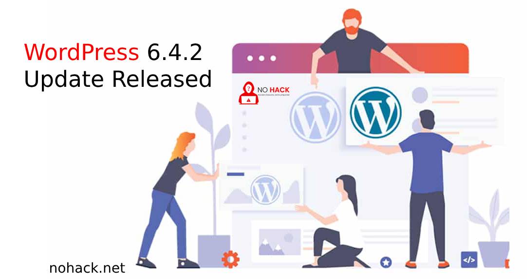 WordPress 6.4.2 Update Released to Fix Critical Security Vulnerability