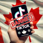 Canada Orders TikTok to Shut Down Over Security Concerns